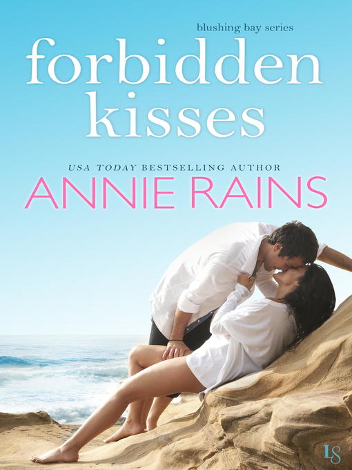 Title details for Forbidden Kisses by Annie Rains - Available